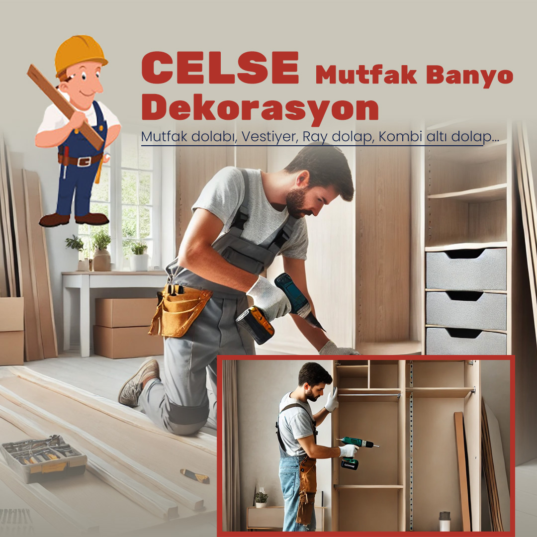 CelSe Mutfak Banyo Dekorasyon Mobilya Tamirhanesi Eryaman